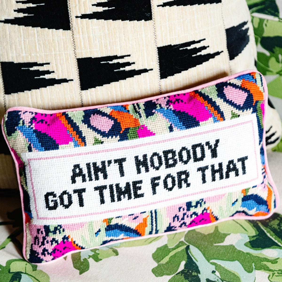 Ain't Nobody Needlepoint Pillow