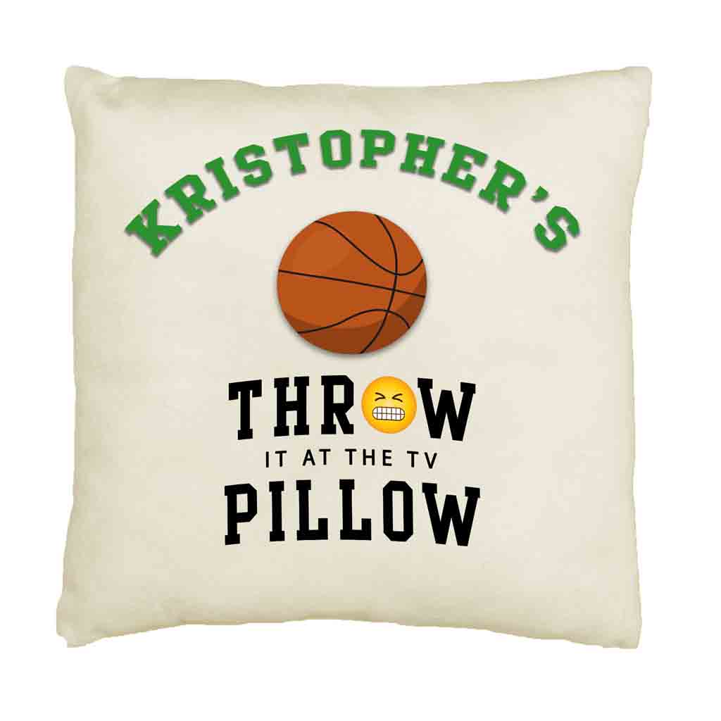 Basketball Fan Throw it at the TV Custom Pillow Cover