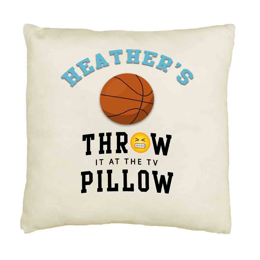 Basketball Fan Throw it at the TV Custom Pillow Cover