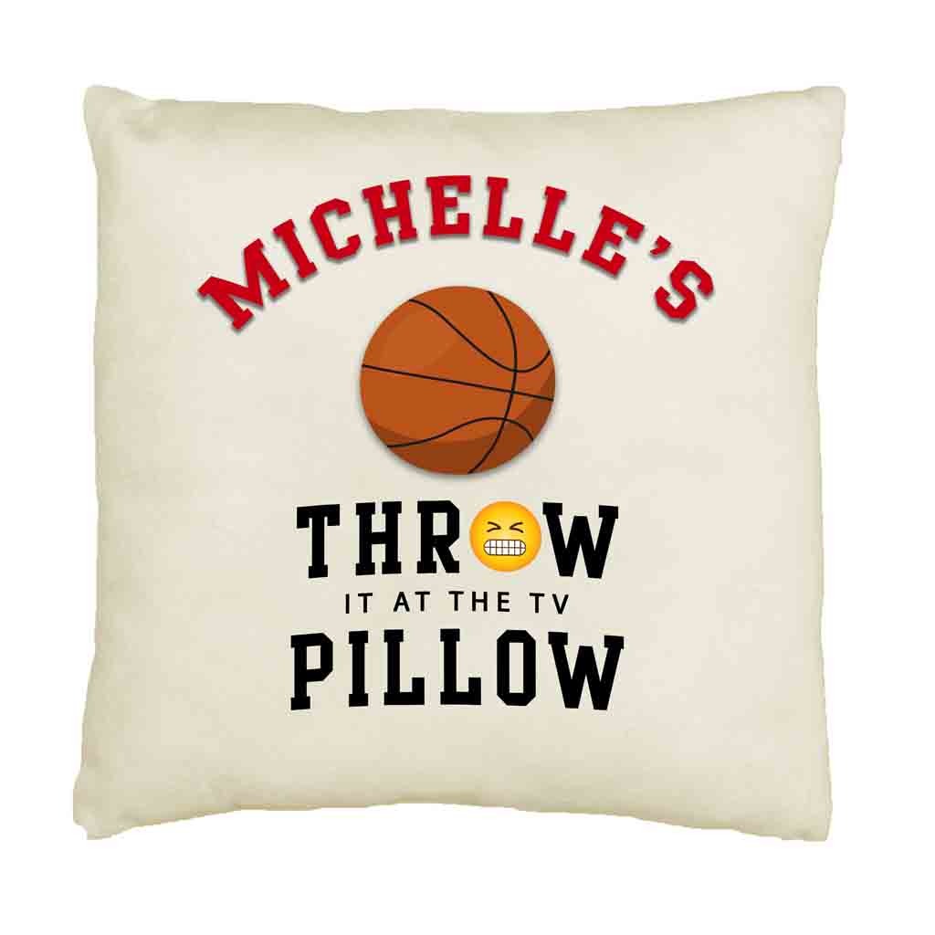 Basketball Fan Throw it at the TV Custom Pillow Cover