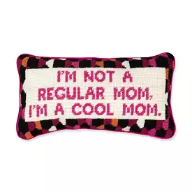 Cool Mom Needlepoint Pillow